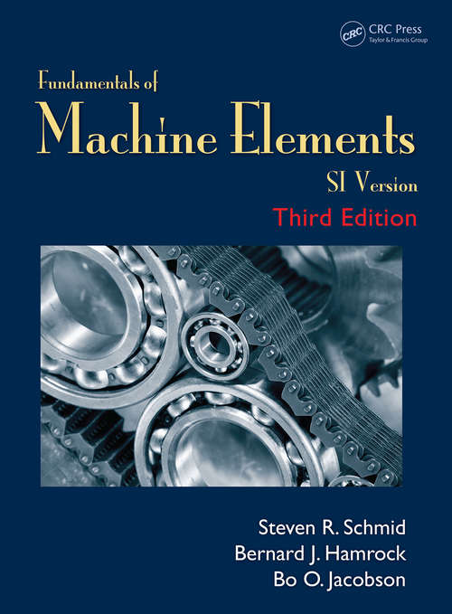 Book cover of Fundamentals of Machine Elements: SI Version