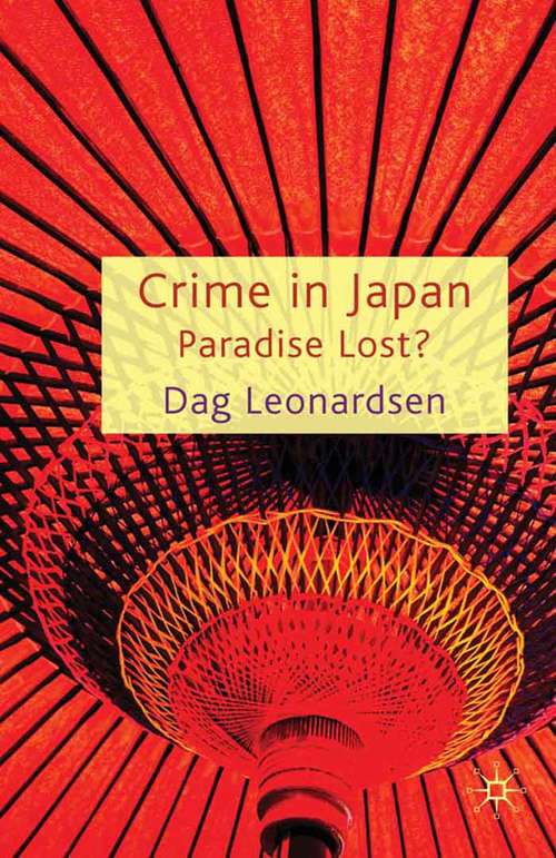 Book cover of Crime in Japan: Paradise Lost? (2010)