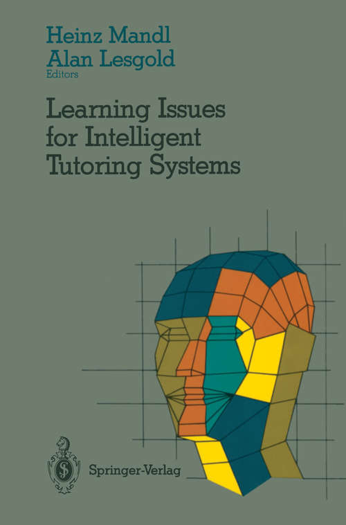 Book cover of Learning Issues for Intelligent Tutoring Systems (1988) (Cognitive Science)