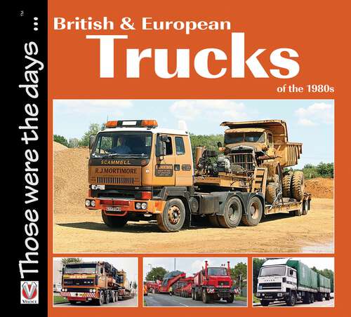 Book cover of British and European Trucks of the 1980s (Those were the days)