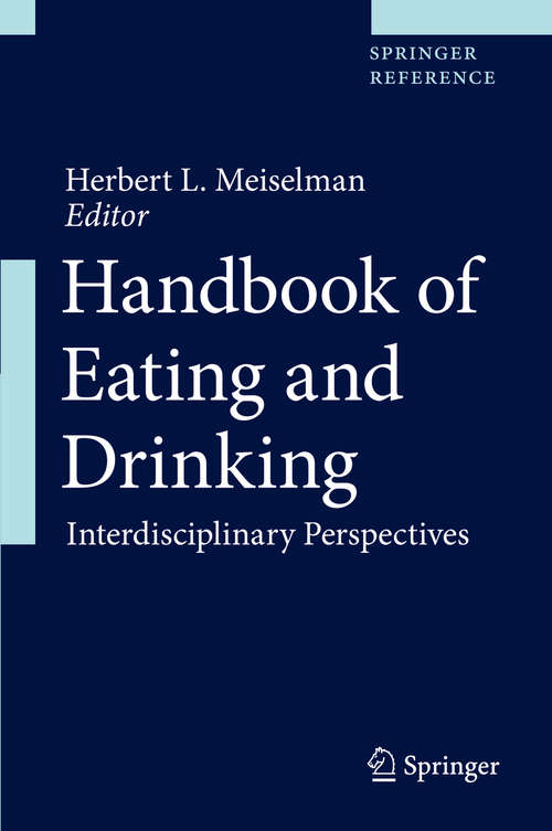 Book cover of Handbook of Eating and Drinking: Interdisciplinary Perspectives