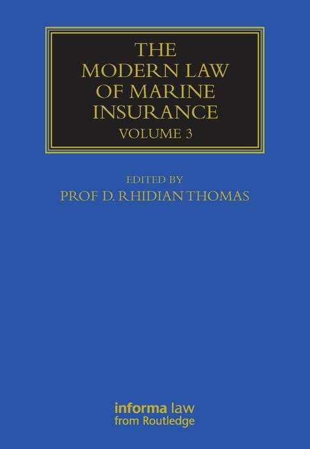 Book cover of The Modern Law Of Marine Insurance (Maritime And Transport Law Library (PDF): Volume 3 (PDF))