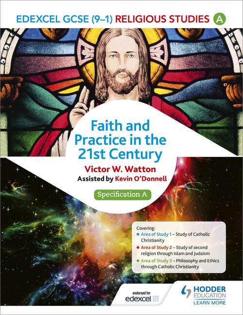 Book cover of Edexcel Religious Studies for GCSE (9-1): Catholic Christianity (Specification A): Faith and Practice in the 21st Century