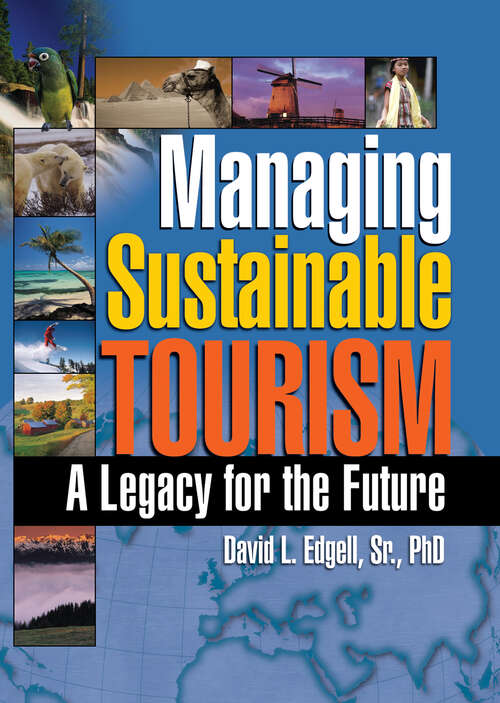 Book cover of Managing Sustainable Tourism: A Legacy for the Future (3)