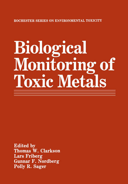 Book cover of Biological Monitoring of Toxic Metals (1988) (Rochester Series on Environmental Toxicity)