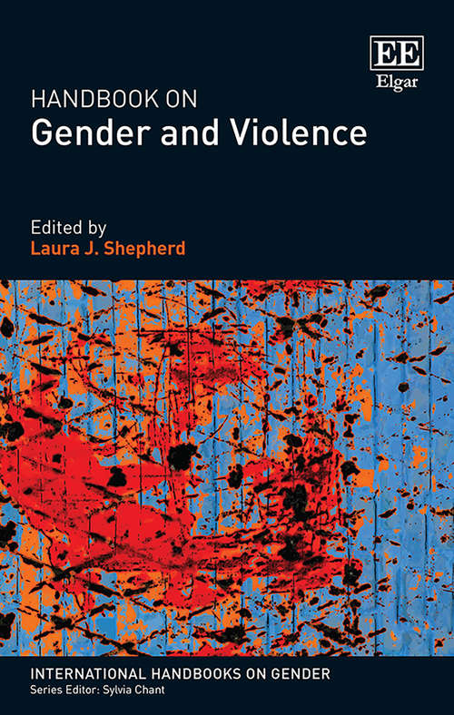 Book cover of Handbook on Gender and Violence (International Handbooks on Gender series)