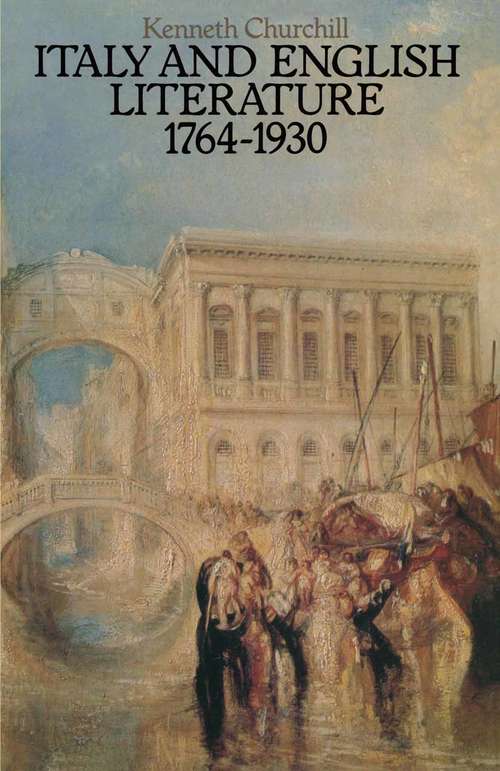 Book cover of Italy and English Literature 1764–1930 (1st ed. 1980)