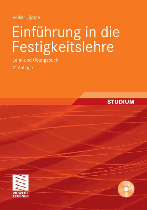 Book cover of Einführung in die Festigkeitslehre: Lehr- und Übungsbuch (2. Aufl. 2008)