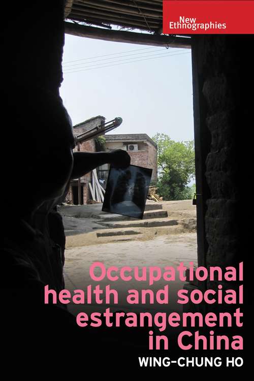 Book cover of Occupational health and social estrangement in China (New Ethnographies)