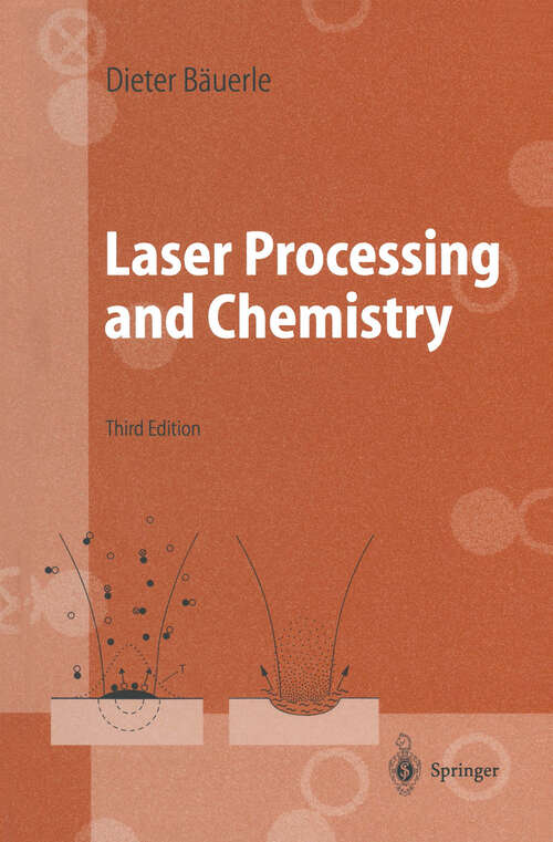 Book cover of Laser Processing and Chemistry (3rd ed. 2000) (Advanced Texts in Physics)