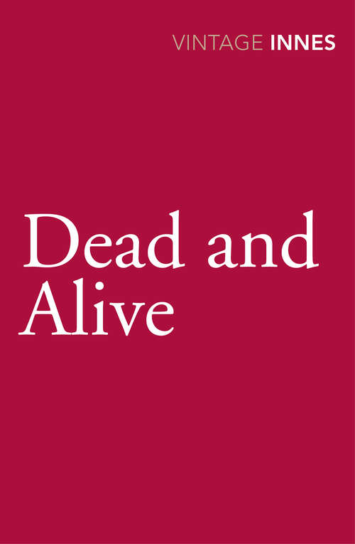Book cover of Dead and Alive (Compass Ser.)