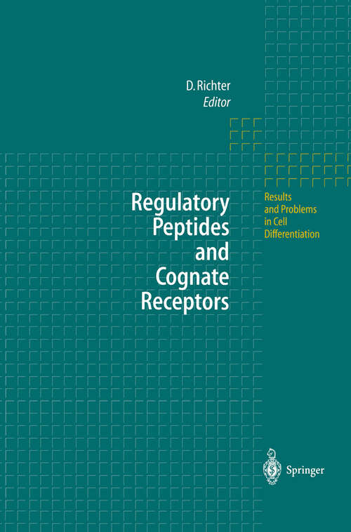 Book cover of Regulatory Peptides and Cognate Receptors (1999) (Results and Problems in Cell Differentiation #26)