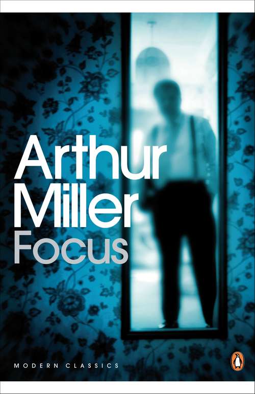 Book cover of Focus (Penguin Modern Classics: Vol. 51)