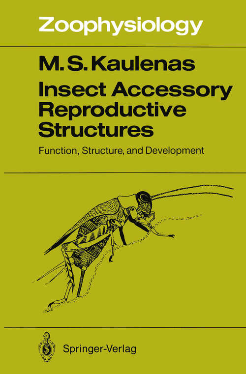 Book cover of Insect Accessory Reproductive Structures: Function, Structure, and Development (1992) (Zoophysiology #31)