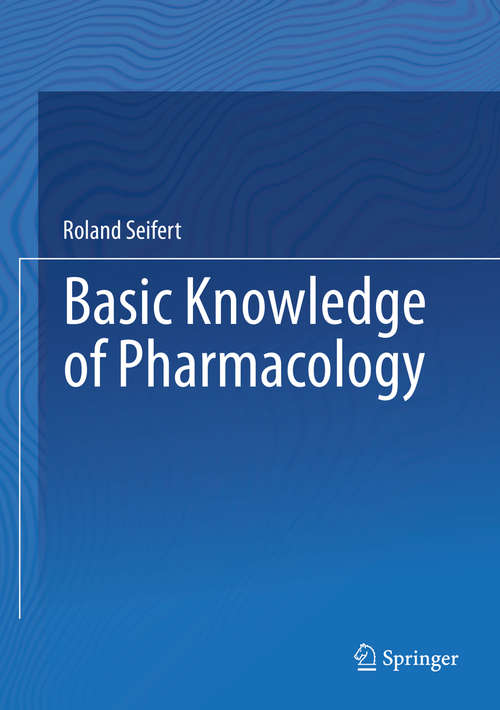 Book cover of Basic Knowledge of Pharmacology (1st ed. 2019)