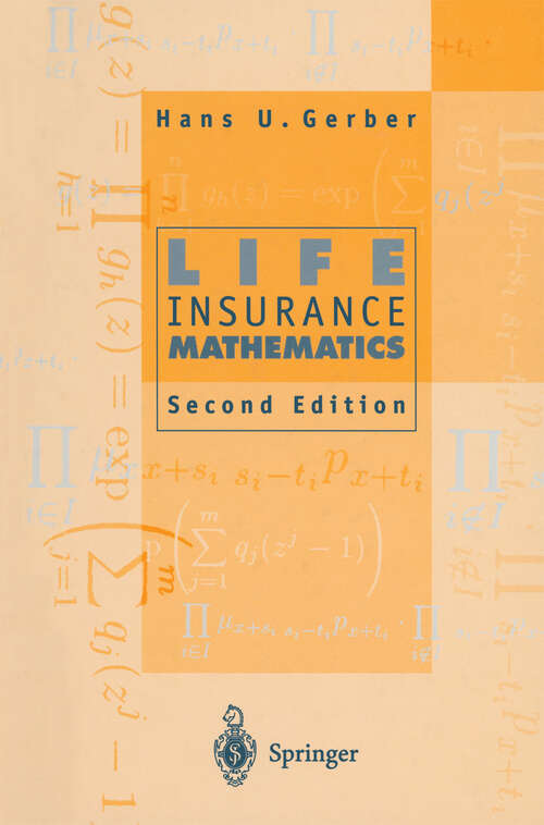 Book cover of Life Insurance Mathematics (2nd ed. 1995)