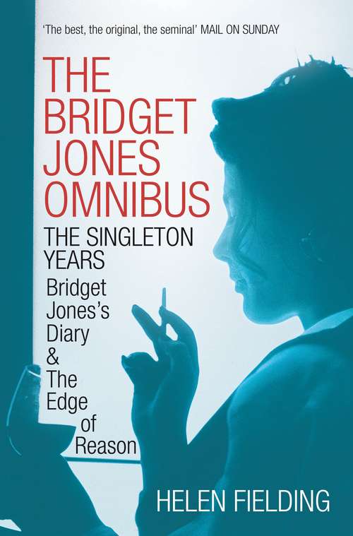 Book cover of The Bridget Jones Omnibus: Bridget Jones's Diary & The Edge of Reason
