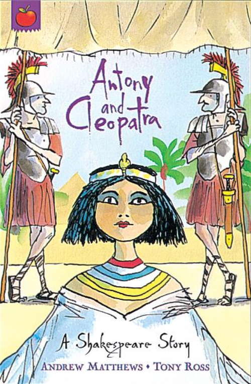 Book cover of Antony and Cleopatra: Shakespeare Stories for Children (A Shakespeare Story #3)