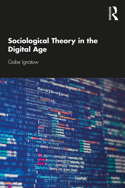 Book cover of Sociological Theory in the Digital Age