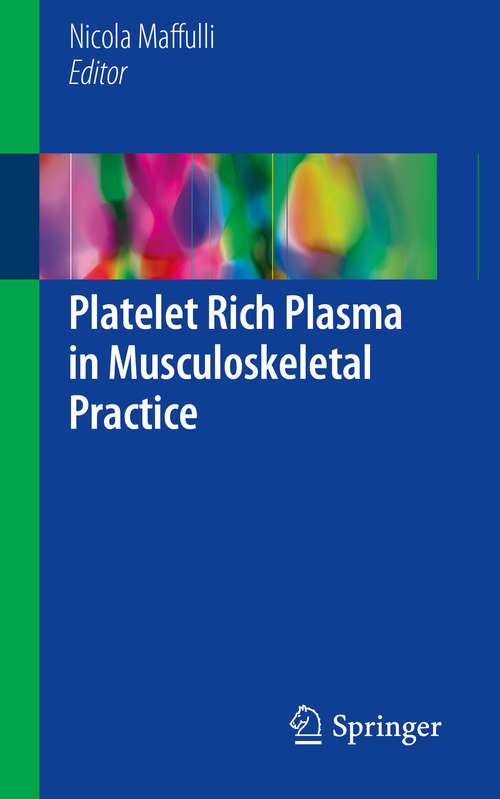 Book cover of Platelet Rich Plasma in Musculoskeletal Practice (1st ed. 2016)