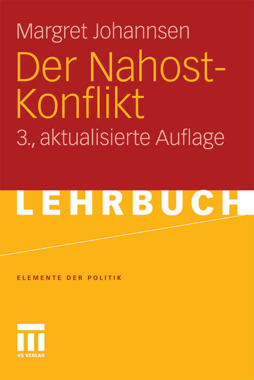 Book cover of Der Nahost-Konflikt (3. Aufl. 2011) (Elemente der Politik)