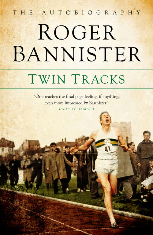 Book cover of Twin Tracks: The Autobiography