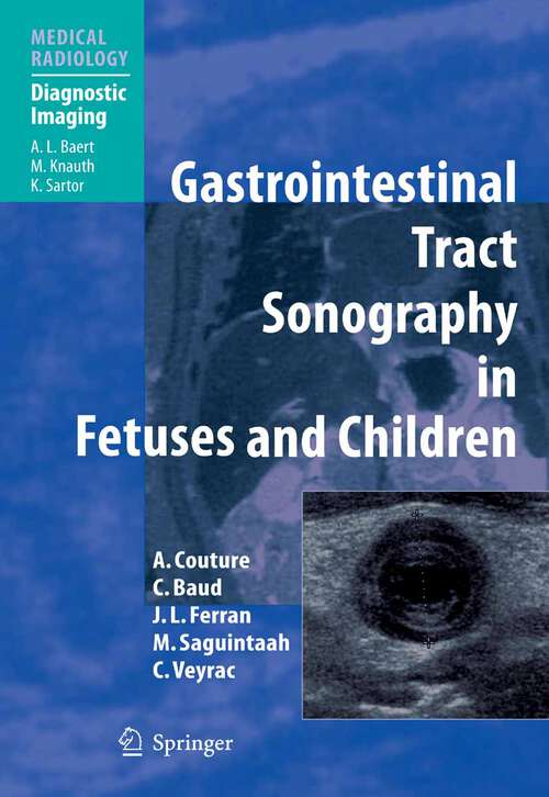 Book cover of Gastrointestinal Tract Sonography in Fetuses and Children (2008) (Medical Radiology)