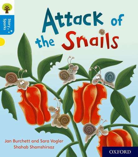 Book cover of Oxford Reading Tree Story Sparks: Attack of the Snails (PDF)