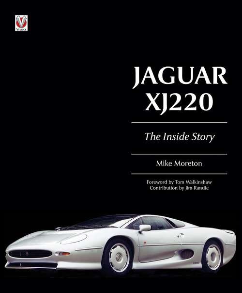 Book cover of Jaguar XJ220 – The Inside Story: The Inside Story