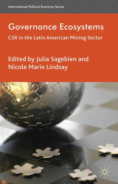 Book cover of Governance Ecosystems: CSR in the Latin American Mining Sector (2011) (International Political Economy Series)