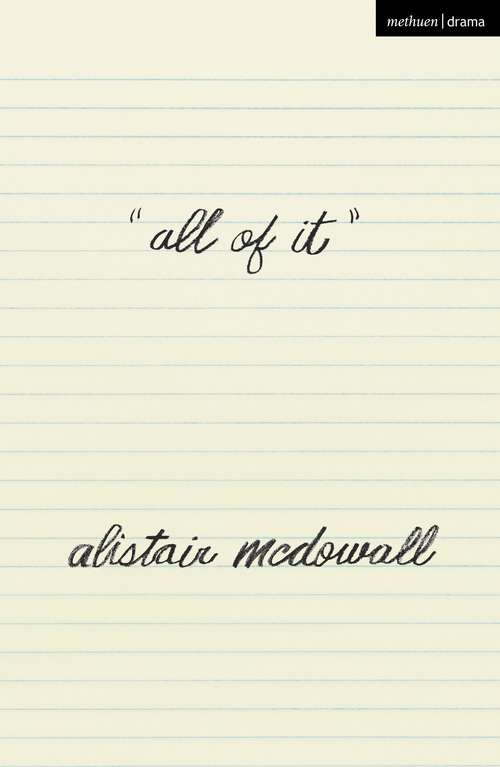 Book cover of all of it (Modern Plays)