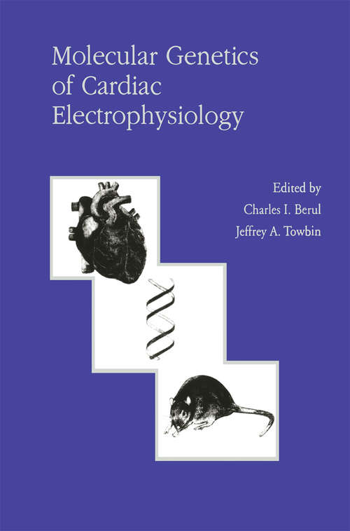 Book cover of Molecular Genetics of Cardiac Electrophysiology (2000) (Developments in Cardiovascular Medicine #231)