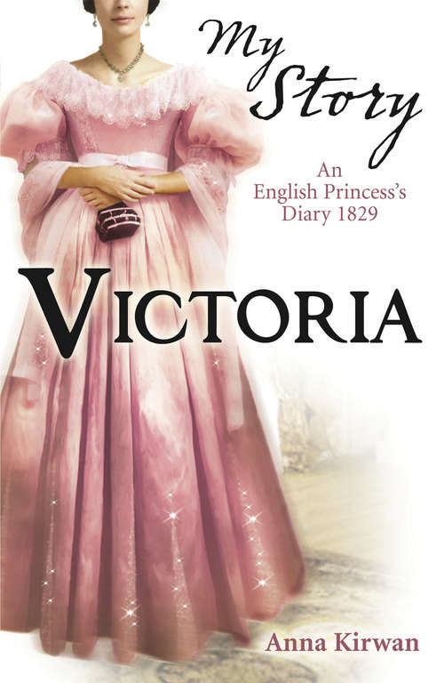 Book cover of My Story: Victoria