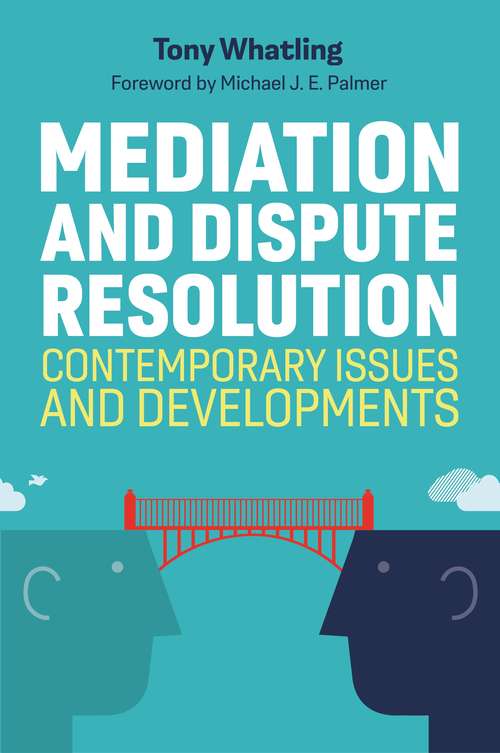 Book cover of Mediation and Dispute Resolution: Contemporary Issues and Developments