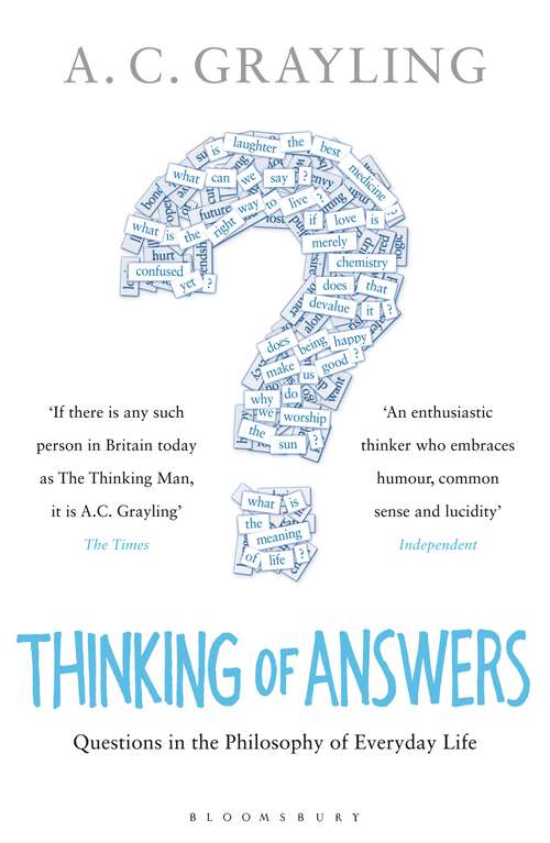Book cover of Thinking of Answers: Questions in the Philosophy of Everyday Life