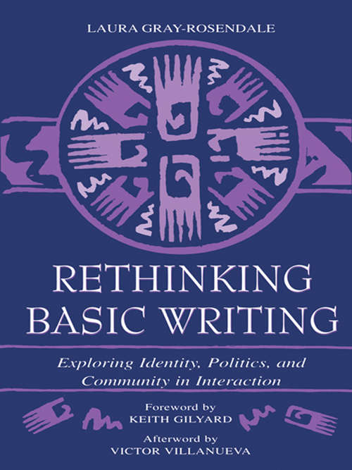 Book cover of Rethinking Basic Writing: Exploring Identity, Politics, and Community in interaction