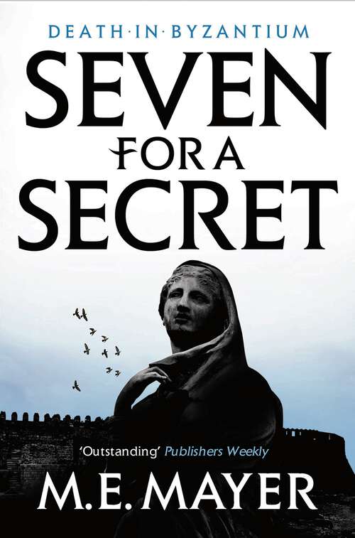 Book cover of Seven for a Secret (Death in Byzantium #7)