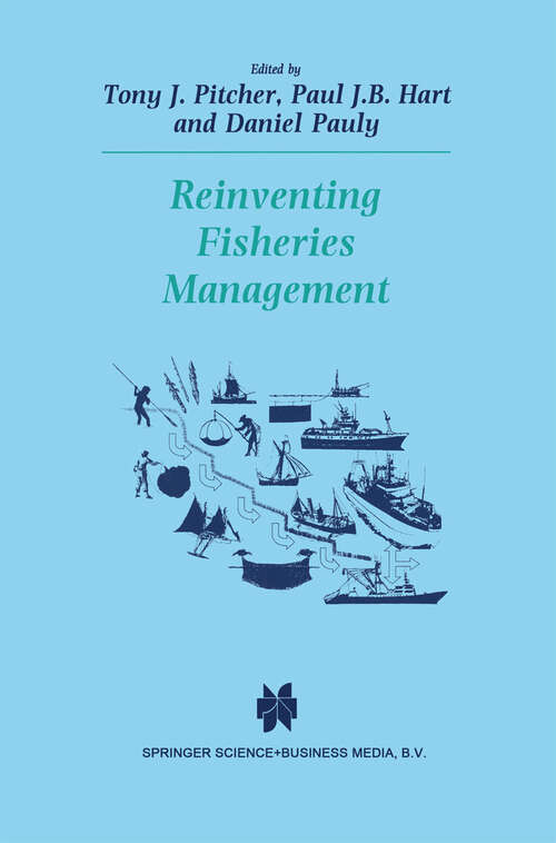 Book cover of Reinventing Fisheries Management (1998) (Fish & Fisheries Series #23)