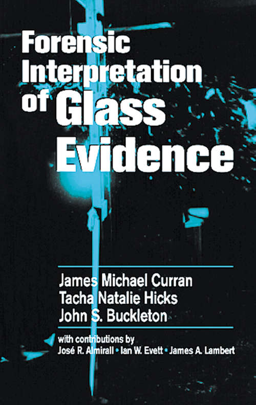 Book cover of Forensic Interpretation of Glass Evidence