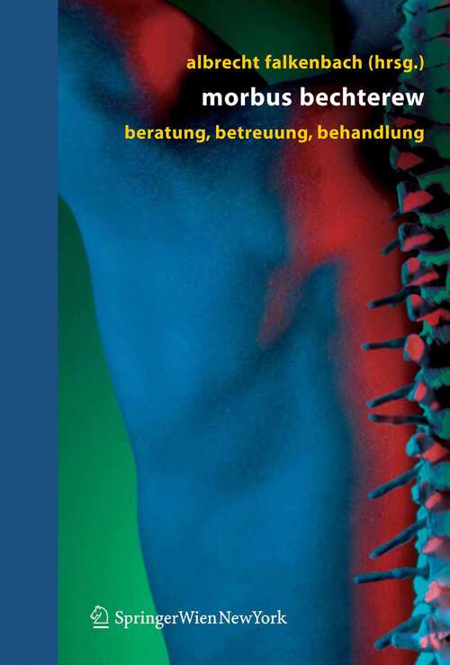 Book cover of Morbus Bechterew: Beratung - Betreuung - Behandlung (2005)