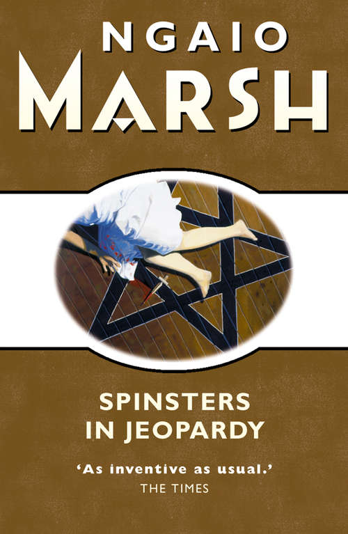 Book cover of Spinsters in Jeopardy (ePub edition) (The Ngaio Marsh Collection #17)