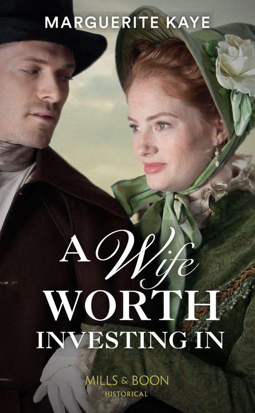 Book cover of A Wife Worth Investing In (ePub edition) (Penniless Brides of Convenience #2)