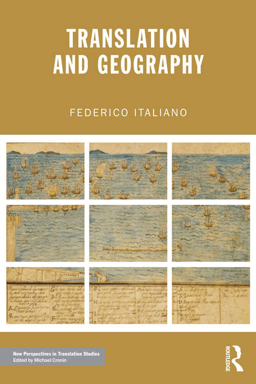 Book cover of Translation and Geography (New Perspectives in Translation and Interpreting Studies)