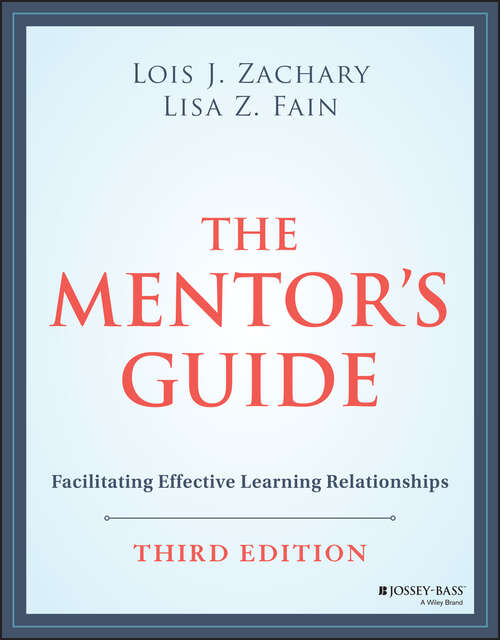 Book cover of The Mentor's Guide: Facilitating Effective Learning Relationships (3)