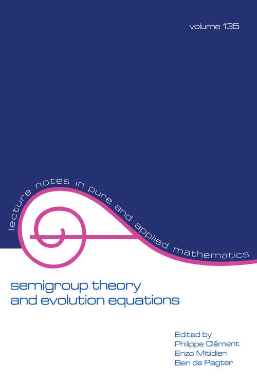 Book cover of Semigroup Theory and Evolution Equations: The Second International Conference