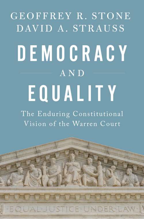 Book cover of Democracy and Equality: The Enduring Constitutional Vision of the Warren Court (Inalienable Rights)