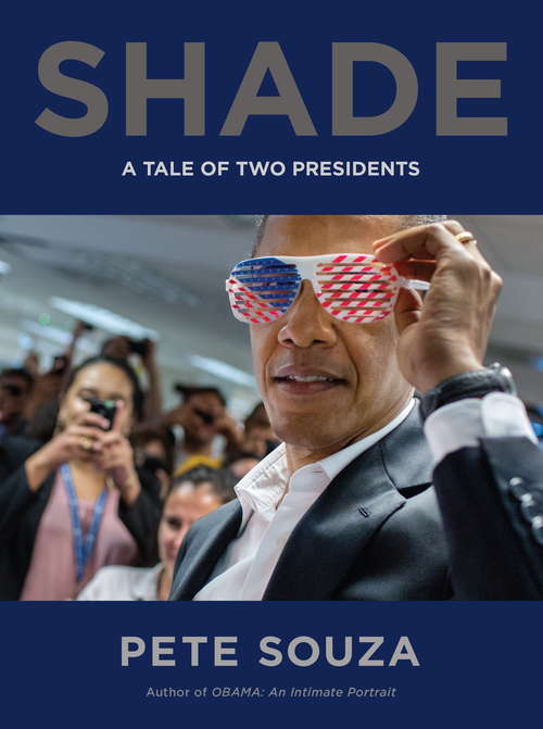 Book cover of Shade: A Tale of Two Presidents