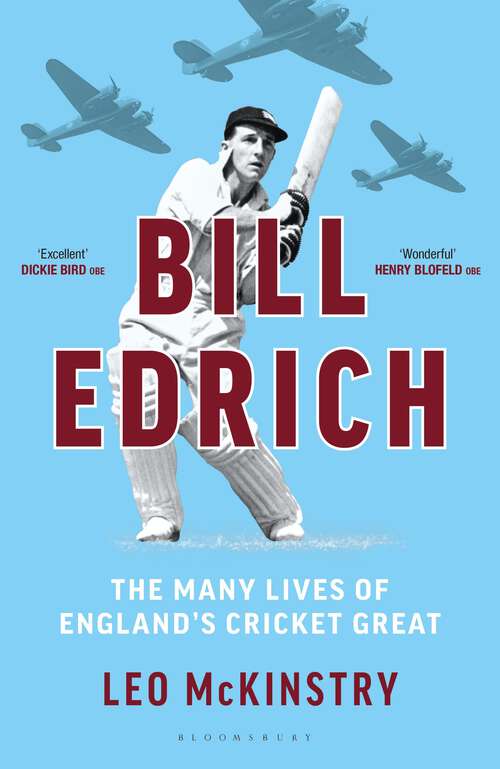 Book cover of Bill Edrich: The Many Lives of England's Cricket Great