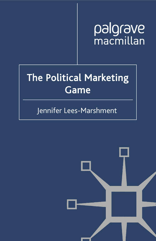 Book cover of The Political Marketing Game (2011)