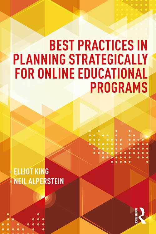 Book cover of Best Practices in Planning Strategically for Online Educational Programs (Best Practices in Online Teaching and Learning)